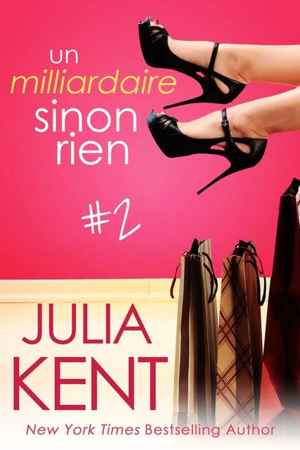 Cover for Un milliardaire sinon rien, tome 2