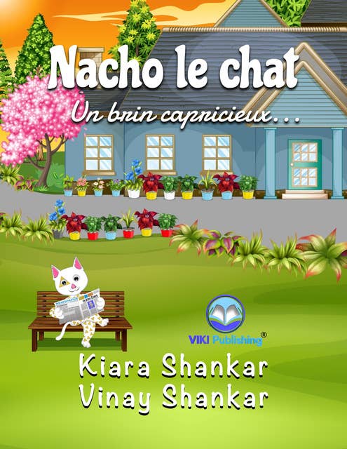 Nacho le chat: Un brin capricieux . . .