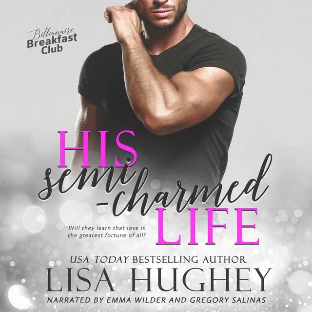 His Semi-Charmed Life: An LMWW, Reversal of Fortune Romance