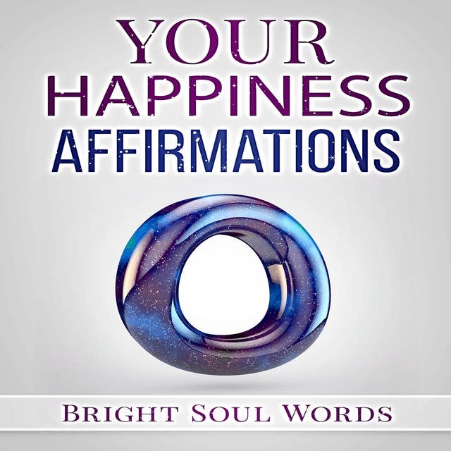 Your Happiness Affirmations