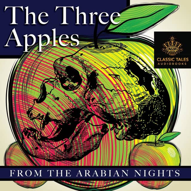 The Three Apples: from The Arabian Nights