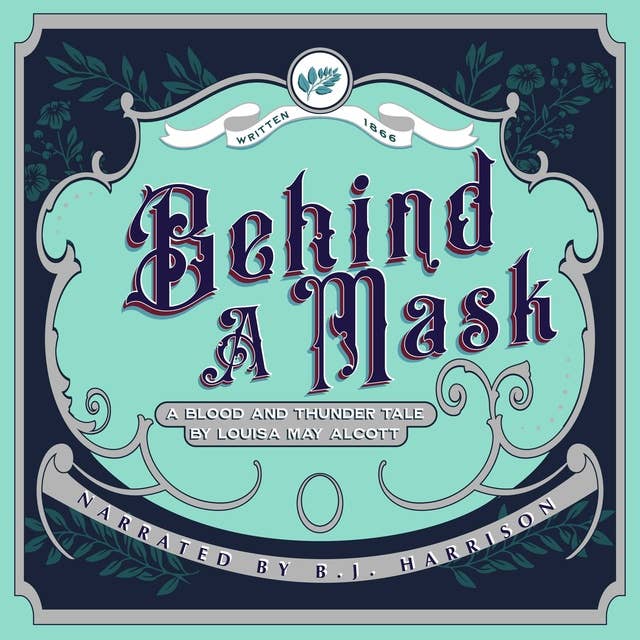Behind a Mask: Classic Tales Edition