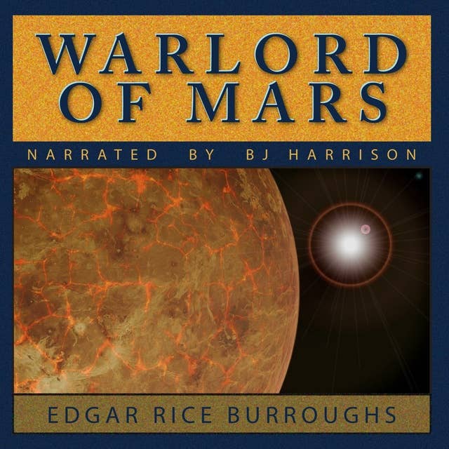 The Warlord of Mars: John Carter #3