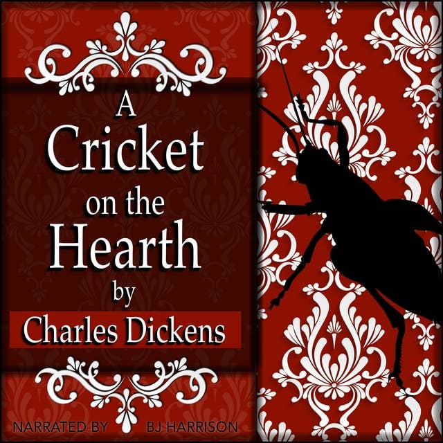 A Cricket on the Hearth: A Fairy Tale of Home