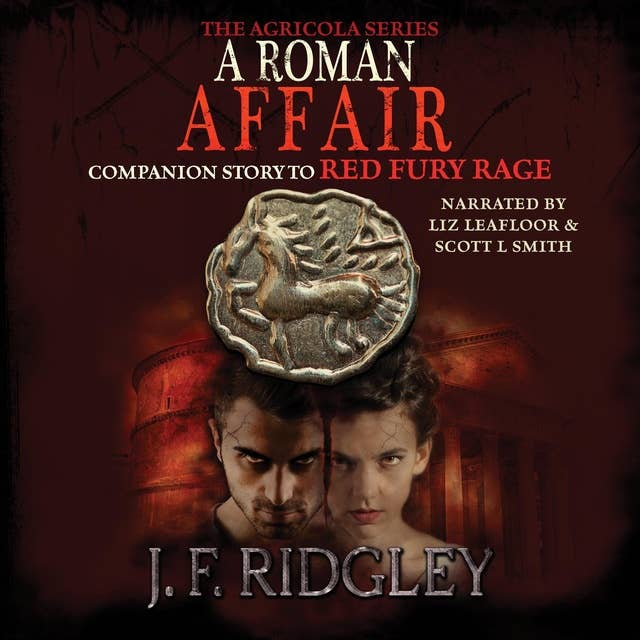 A Roman Affair: short story to Red Fury RAGE