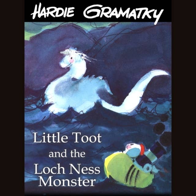 Little Toot and the Loch Ness Monster (Unabridged)