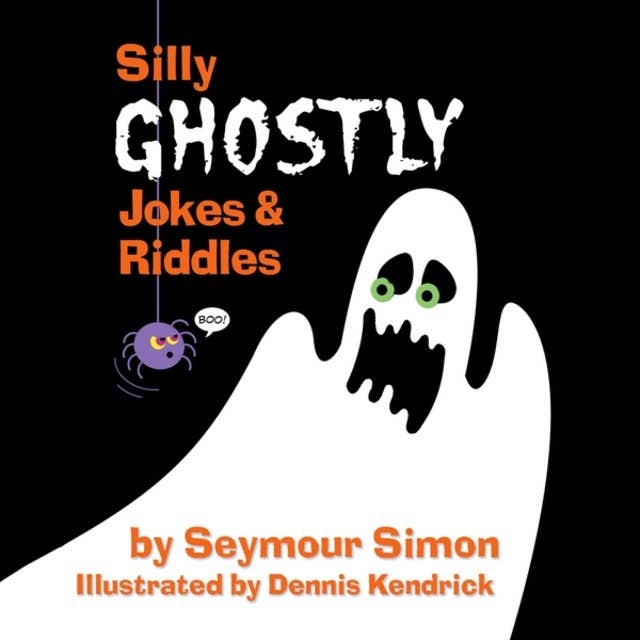Silly Ghostly Jokes & Riddles - Silly Spooky Jokes & Riddles, Book 1 (Unabridged)