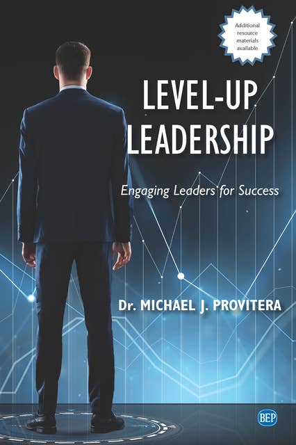 Level-Up Leadership: Engaging Leaders for Success