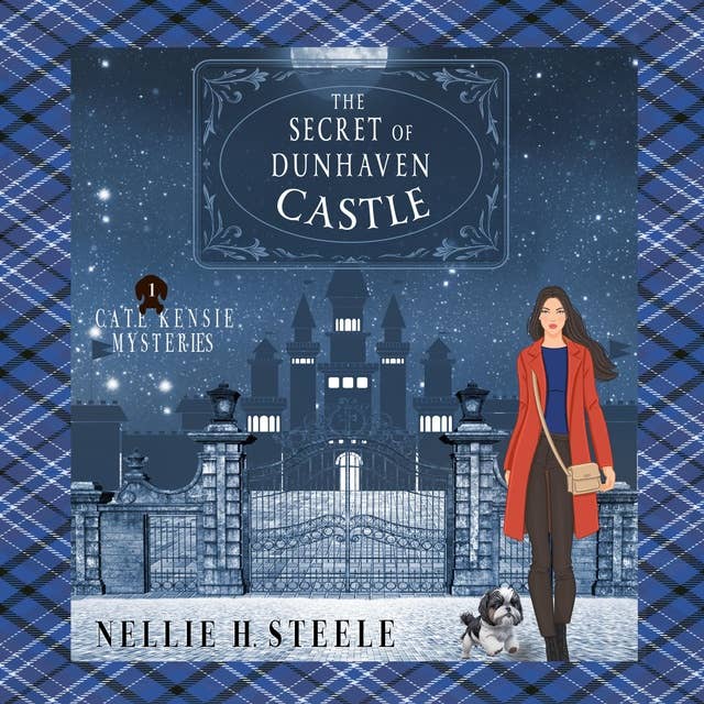 The Secret of Dunhaven Castle: A Cate Kensie Mystery