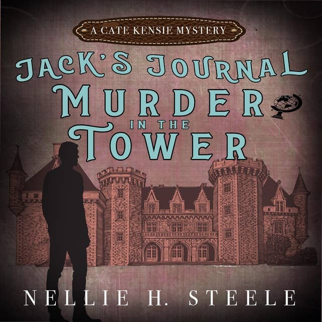 Murder in the Tower: Jack's Journal #2