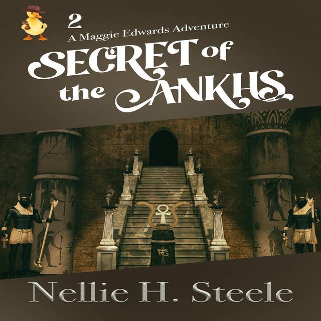 Secret of the Ankhs: A Maggie Edwards Adventure