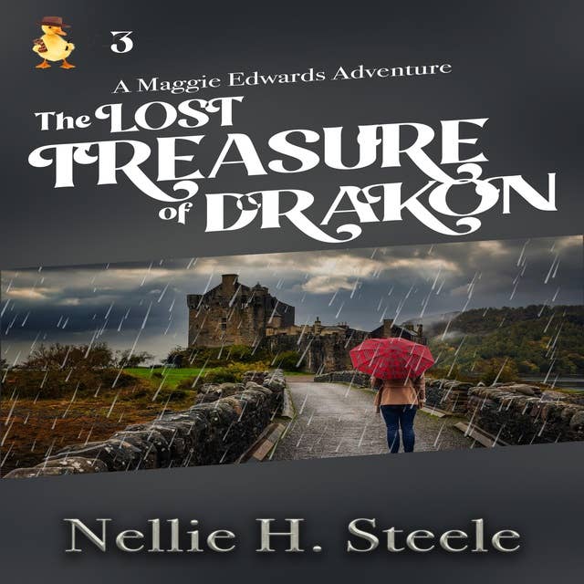 The Lost Treasure of Drakon: A Maggie Edwards Adventure