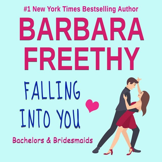 Falling Into You: An irresistible sweet romance