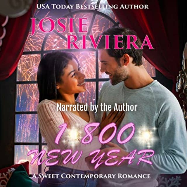 1-800-New Year: A Sweet Contemporary Holiday Romance