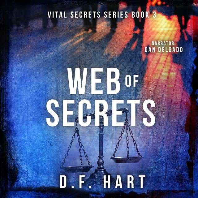 Web of Secrets: A Suspenseful FBI Crime Thriller