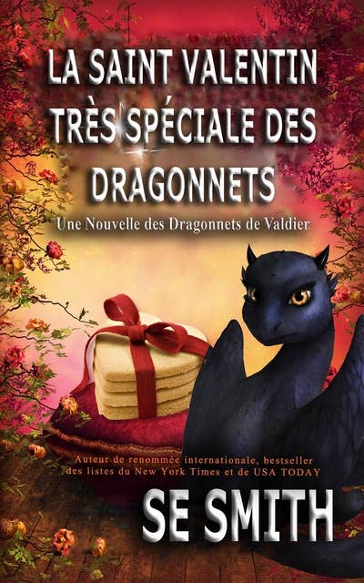 La Saint Valentin Très Spéciale des Dragonnets: Une Nouvelle des Dragonnets de Valdier