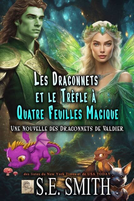 Les Dragonnets et le Trèfle à Quatre Feuilles Magique: Une Nouvelle des Dragonnets de Valdier
