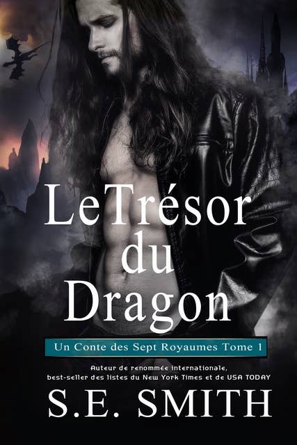 Le Trésor du Dragon: Un Conte des Sept Royaumes Tome 1