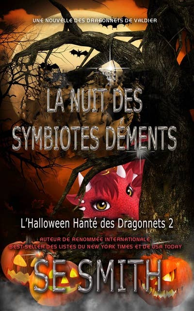 La Nuit des Symbiotes Déments: L’Halloween Hanté des Dragonnets 2
