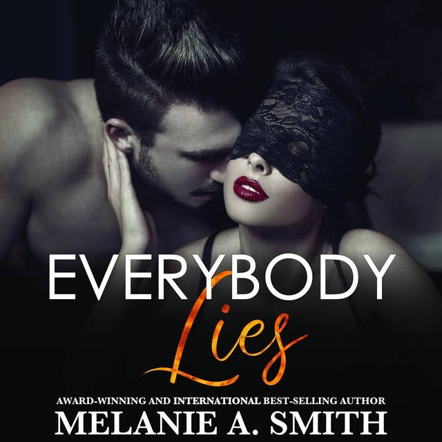 Everybody Lies: A Steamy Romantic Suspense