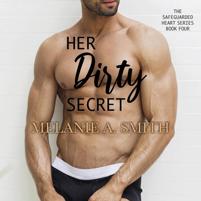 Her Dirty Secret: A Steamy Vacation Romance