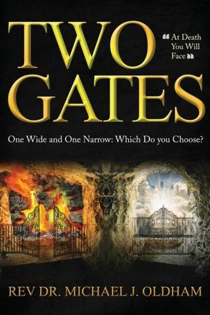 Two Gates: One Wide and One Narrow: Which Do You Choose?