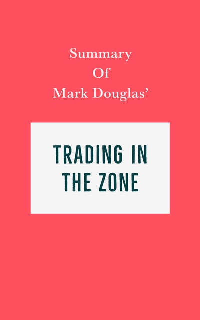 Trading In The Zone Mark Douglas Audiobook | Osmunited.com