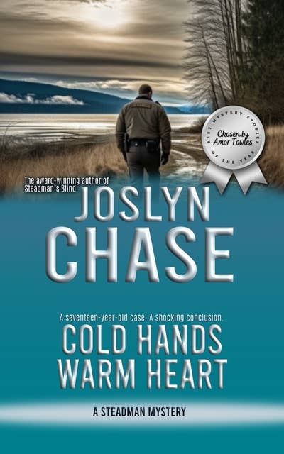 Cold Hands, Warm Heart: A Steadman Mystery