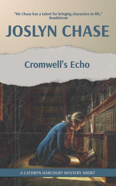 Cromwell's Echo: A Cathryn Harcourt Mystery Short