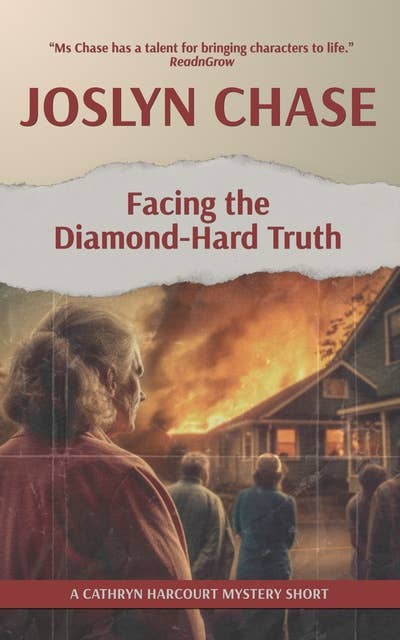 Facing the Diamond-Hard Truth: A Cathryn Harcourt Mystery Short