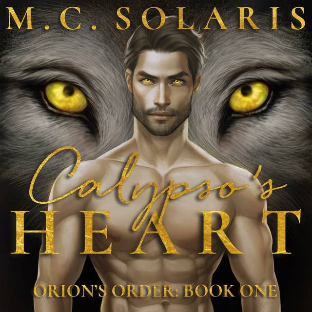 Calypso's Heart: An Orion’s Order Novel