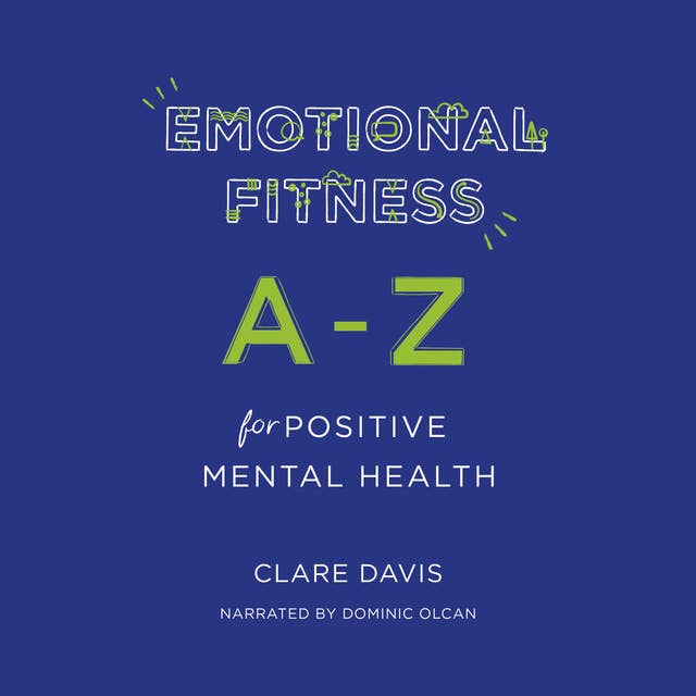Emotional Fitness: A-Z for Positive Mental Health