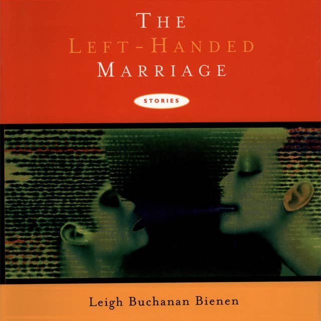 Cover for The Left-Handed Marriage: Stories