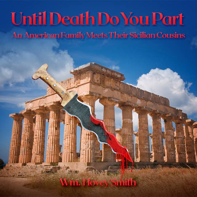 Until Death Do You Part: An American Family Meets Their Sicilian Cousins