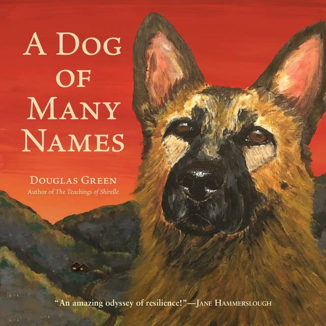 A Dog of Many Names