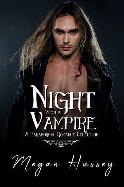Night with a Vampire: A Paranormal Romance Collection