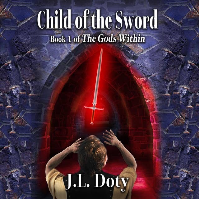 Child of the Sword: Epic Fantasy of Magic, Witches and Demon Halfmen