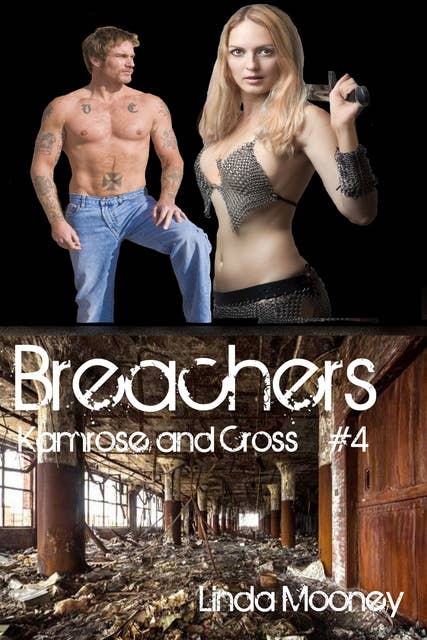 Breachers: Kamrose and Cross