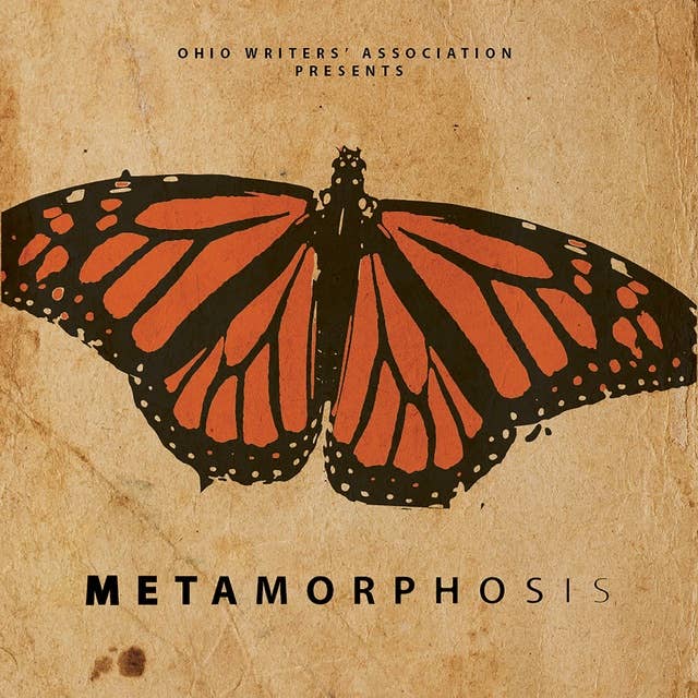Metamorphosis: An Anthology