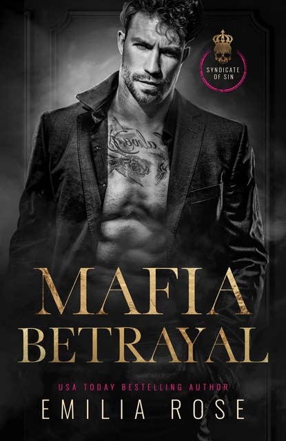 Mafia Betrayal: An Enemies to Lovers Mafia Romance