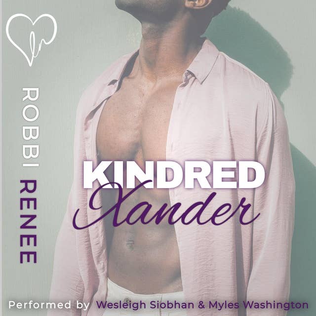 Kindred - Xander's Story