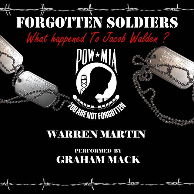 Forgotten Soldiers: What Happened to Jacob Walden