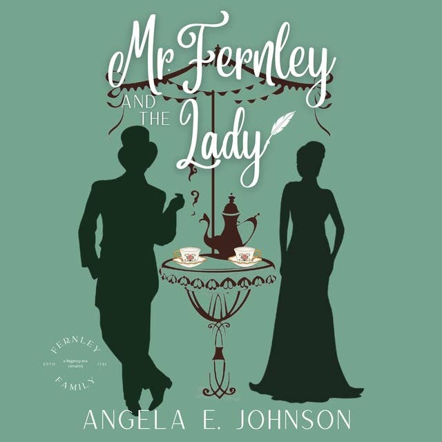 Mr. Fernley and the Lady: A Marriage of Convenience Regency Romance