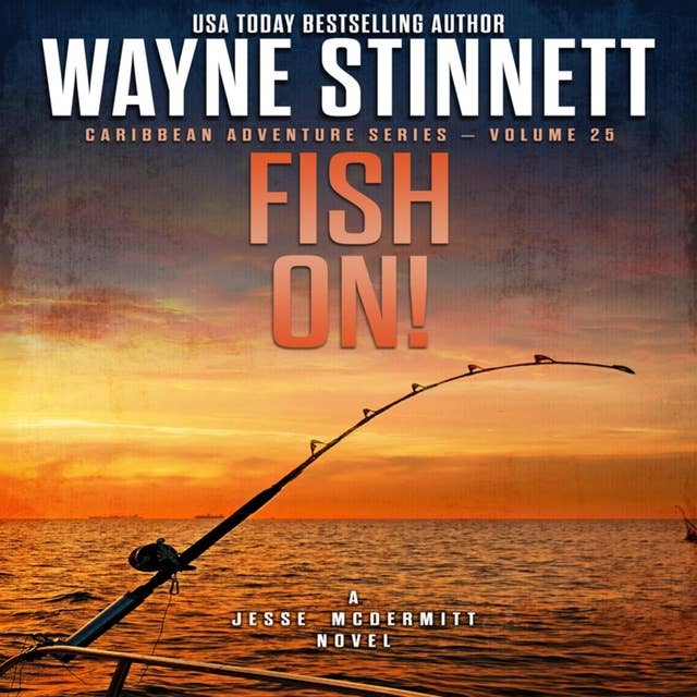 Fish On!: A Jesse McDermitt Novel
