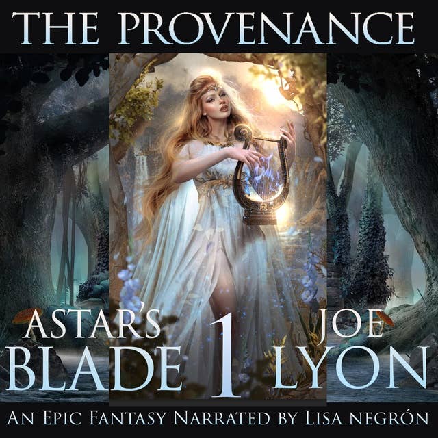The Provenance: An Original Epic Fantasy