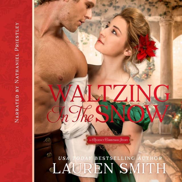 Waltzing in the Snow: A Regency Christmas Romance