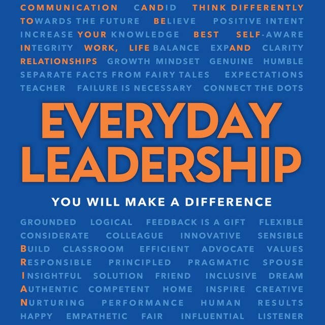 Everyday Leadership: You Will Make A Difference