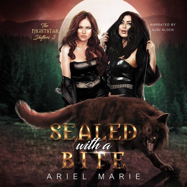 Sealed With A Bite: A FF Shifter Paranormal Romance