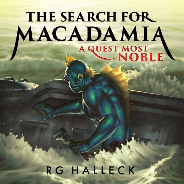 Cover for The Search for Macadamia: A Quest Most Noble