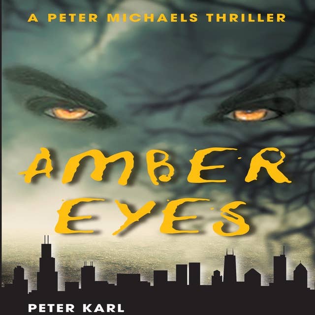 Amber Eyes: A Peter Michaels Thriller